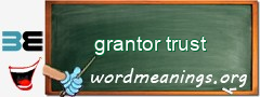 WordMeaning blackboard for grantor trust